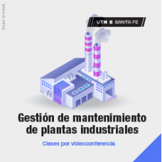 Gestión del Mantenimiento de Plantas Industriales 