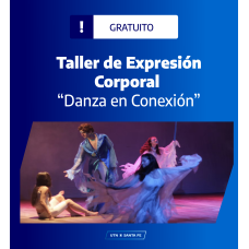Taller de Expresión Corporal UTN: “Danza en Conexión" Taller de Expresión Corporal UTN: “Danza en Conexión"