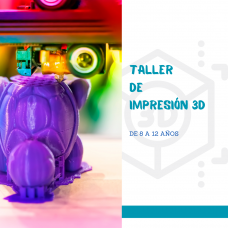 Taller de Impresión 3D - 8 a 12 AÑOS