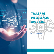 Taller de Inteligencia Artificial - 13 a 16 AÑOS