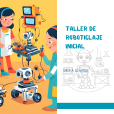 Taller de roboticlaje inicial - 8 a 12 años