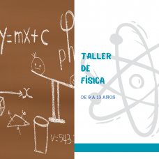 Taller de Física - 9 a 13 AÑOS